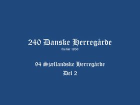 Sjælland Herregårde del 2