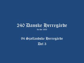 Sjælland Herregårde del 3